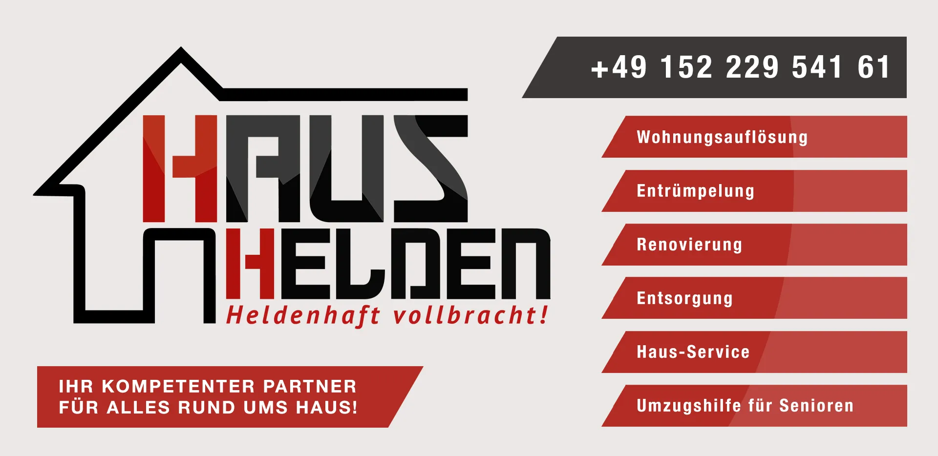 Haushelden-Service: Wohnungsauflösung, Entrümpelung, Renovierung, Entsorgung, Haus-Service und Umzugshilfe für Senioren. Ihr kompetenter Partner für alles rund ums Haus.